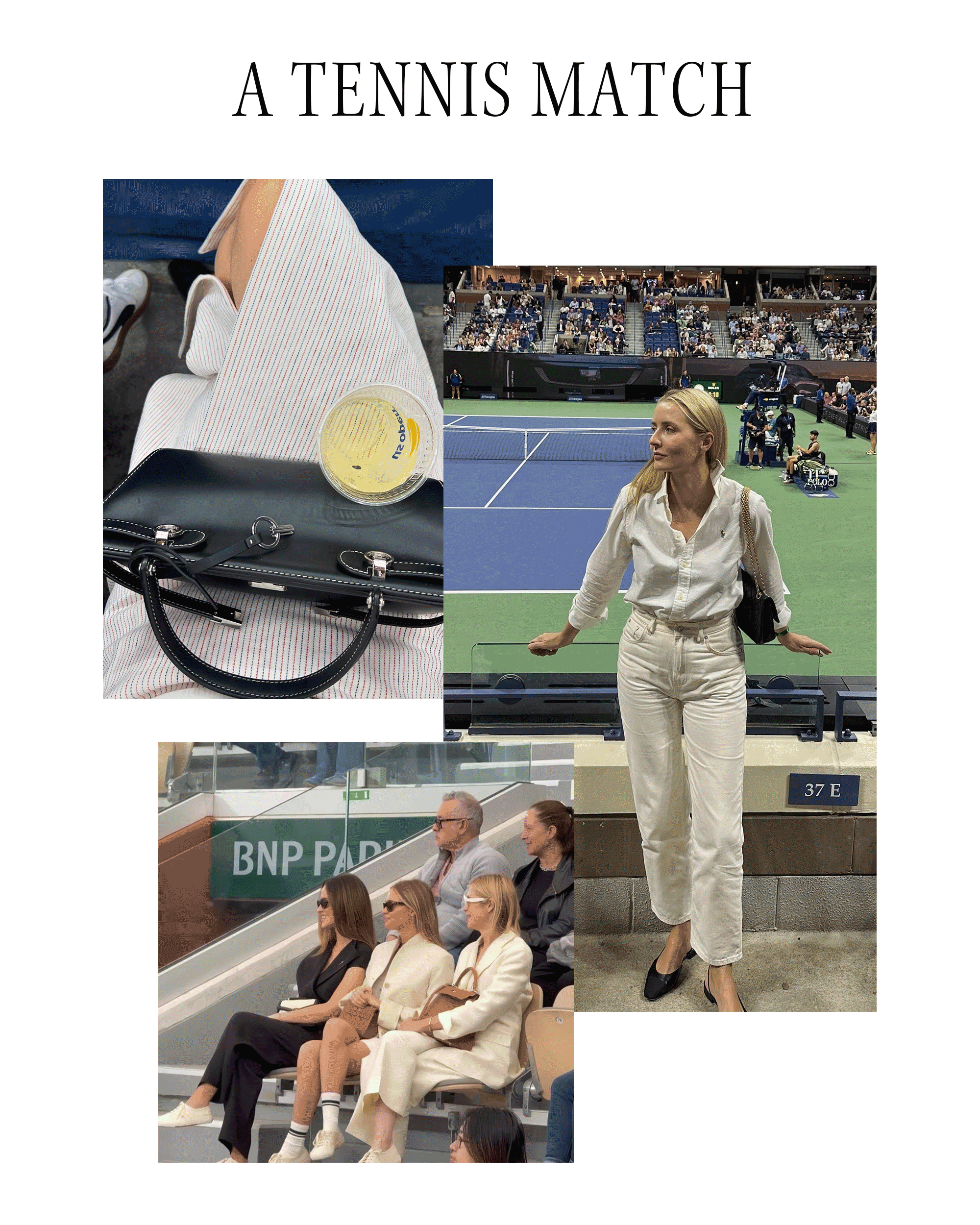 Text: A Tennis Match. Art is a collage including a photo of a bag and glass of wine on the lap of an attendee at the US Open, Kristen Nichols at the US Open, and a video of Kelly Rutherford and Claire Rose at the French Open.